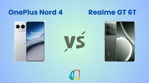 Comparing Realme GT 6T vs OnePlus Nord 4